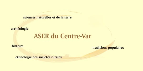 ASER, sciences naturelles et de la terre, archéologie,histoire, ethnologie des sociétés rurales, traditions populaires